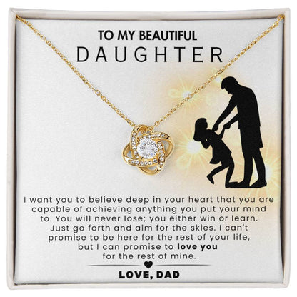 To My Beautiful Daughter - Believe -  Love Knot Nekclace