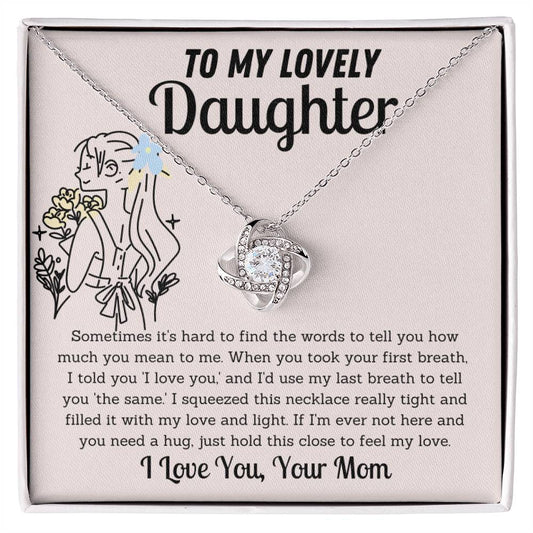 To My Lovely Daughter - Hug - Love Knot Nekclace