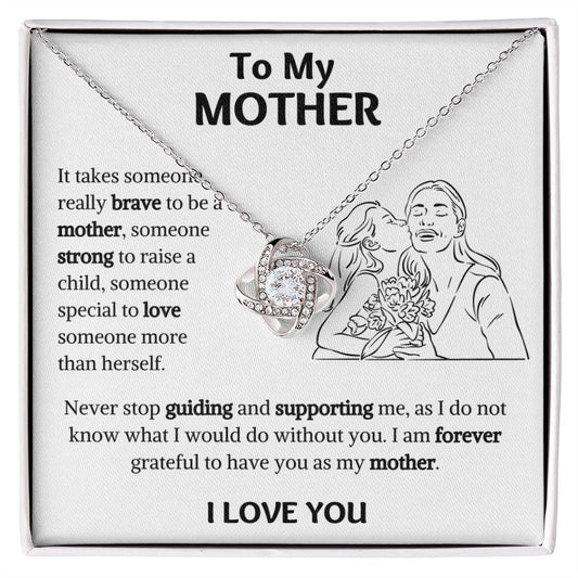 To My Mother - Forever Grateful - Love Knot Necklace