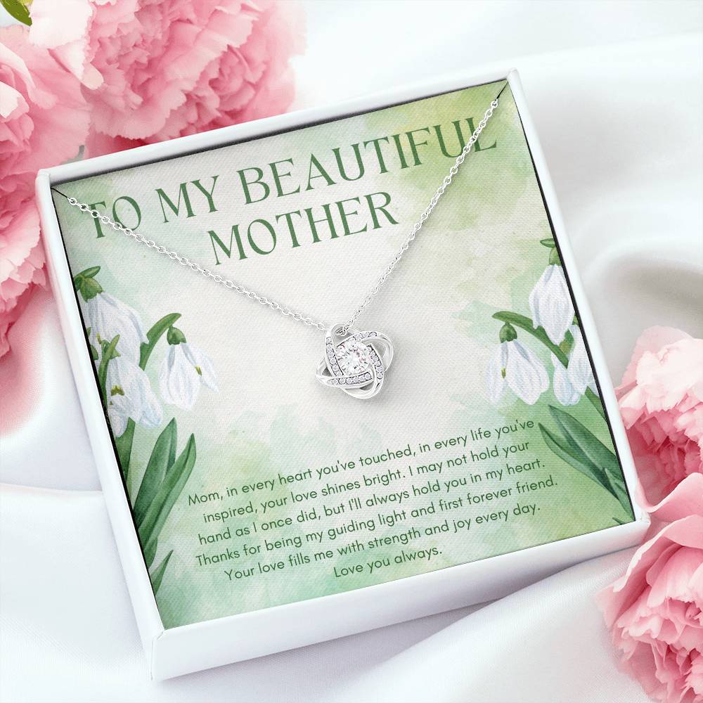 To My Beautiful Mother - My Guiding Light - Love Knot Necklace