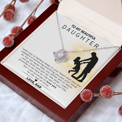 To My Beautiful Daughter - Believe -  Love Knot Nekclace
