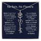 No Rain - No Flowers - Never Forget That I Love You | Birth Flower Name Necklace