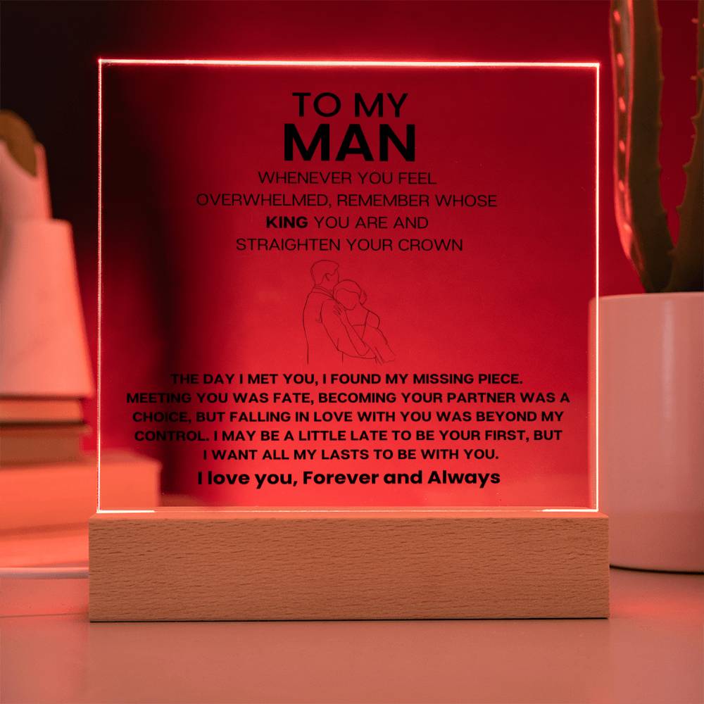 To My Man - Forever - Acrylic Plaque