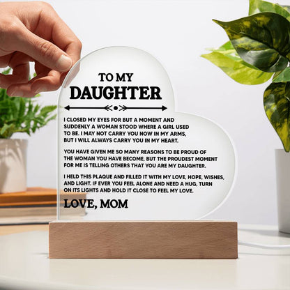 To My Daughter - Forever My Daughter - Heart Acrylic Plaque