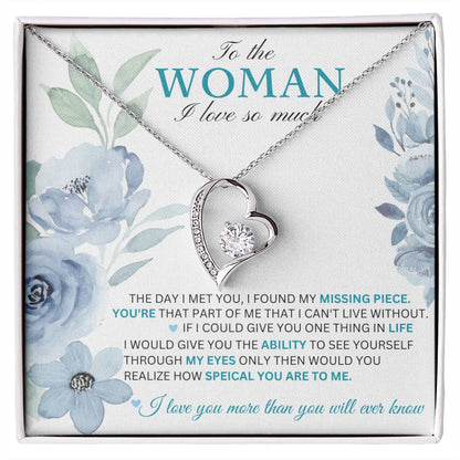 To The Woman I Love - My Missing Piece - Forever Love Necklace