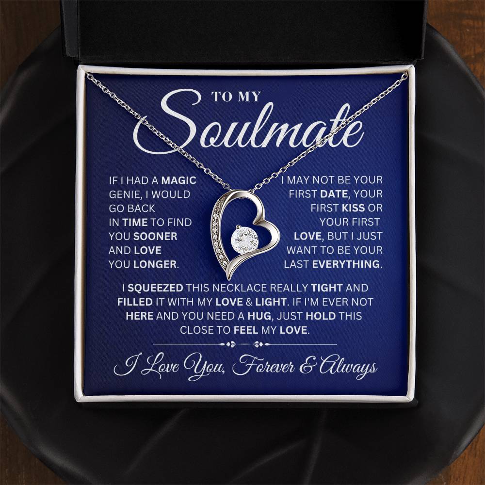 To My Soulmate - Be Everything To You  - Forever Love Necklace